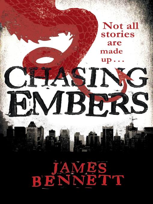 Title details for Chasing Embers by James Bennett - Available